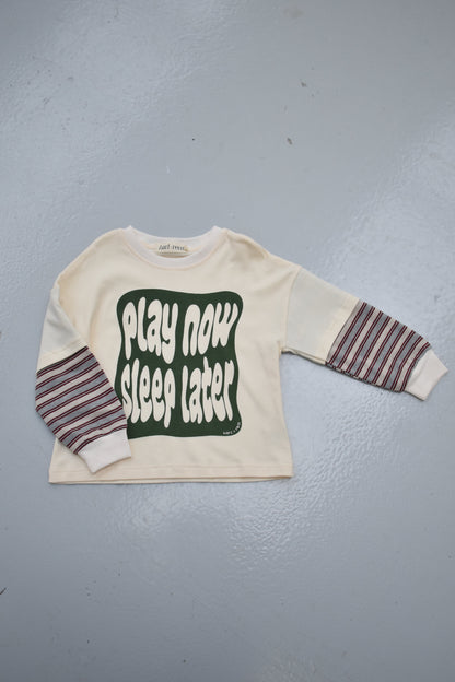 Play Now Sleep Later Tee